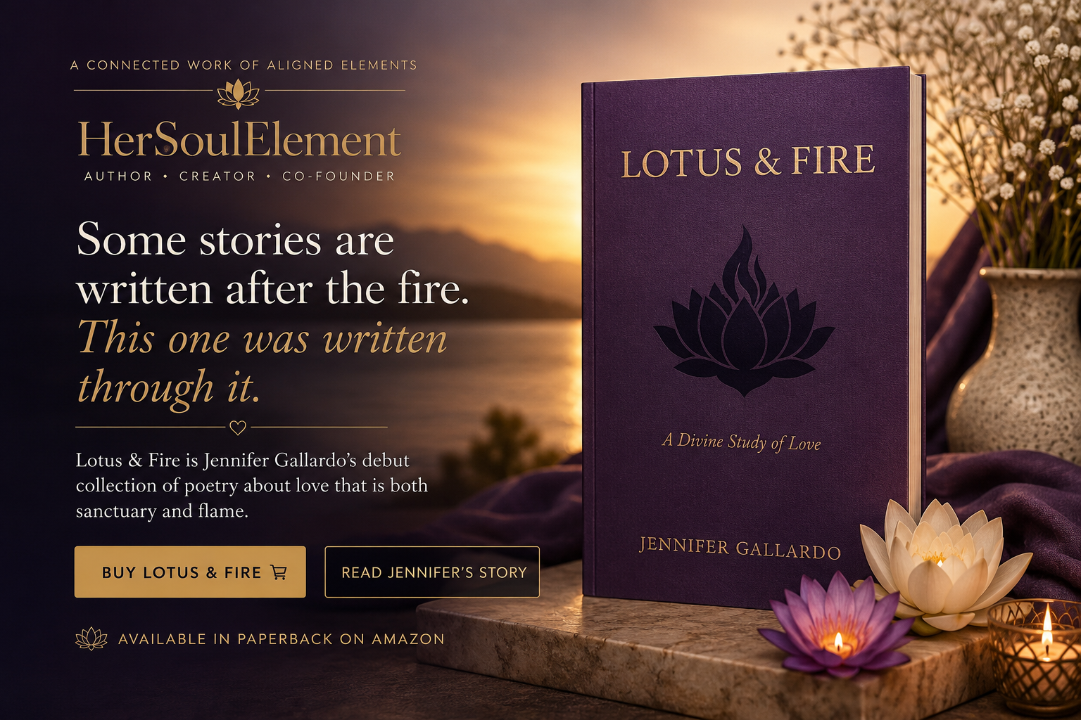 HerSoulElement — Lotus & Fire by Jennifer Gallardo, shown at golden hour with lotus and candle